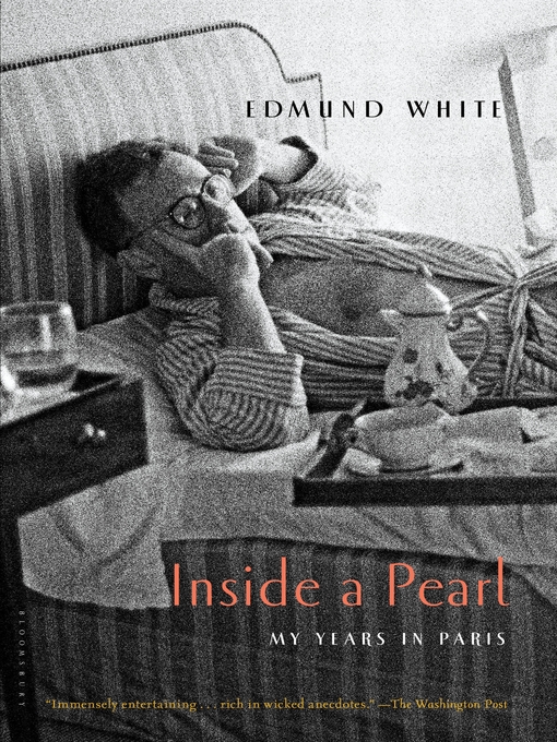 Title details for Inside a Pearl by Edmund White - Available